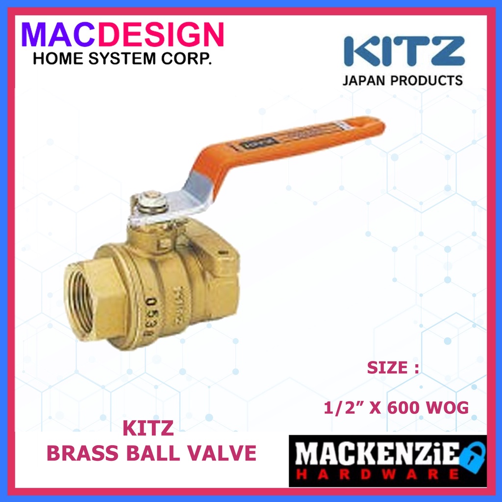 KITZ BRASS BALL VALVE 1/2 X 600 WOG Shopee Philippines