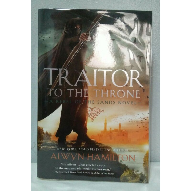 Traitor to the Throne (A rebel of the sands novel)