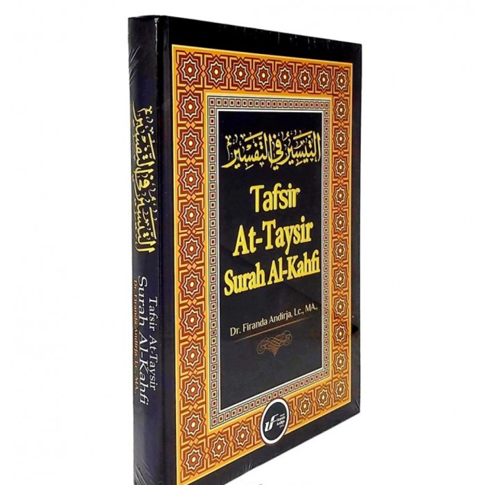 Tafsir At-Taysir Surah Al-Kahfi By Dr. Firanda Andirja, Lc., MA ...