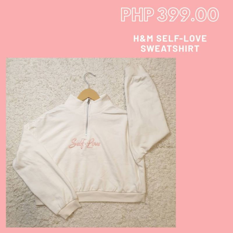 ONHAND} Hu0026M SELF LOVE SWEATSHIRT (XS-SMALL) | Shopee Philippines