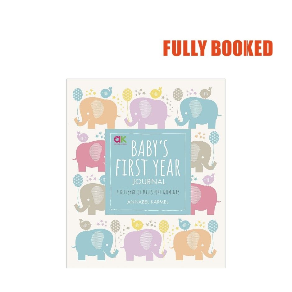 Baby's First Year Journal A Keepsake of Milestone Moments (Hardcover