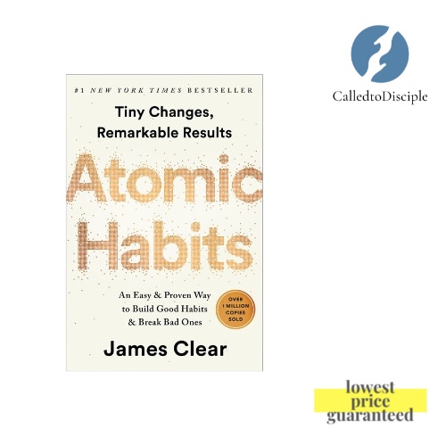 Atomic Habits An Easy & Proven Way to Build Good Habits & Break Bad Ones Thriftbooks Shopee