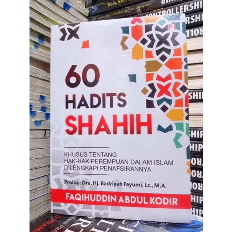 60 Sahih Hadiths: Especially about Women's Rights in Islam Equipped ...