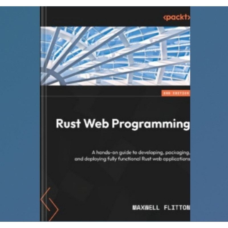 Rust web Programming book: A hands-on guide to development, packaging ...