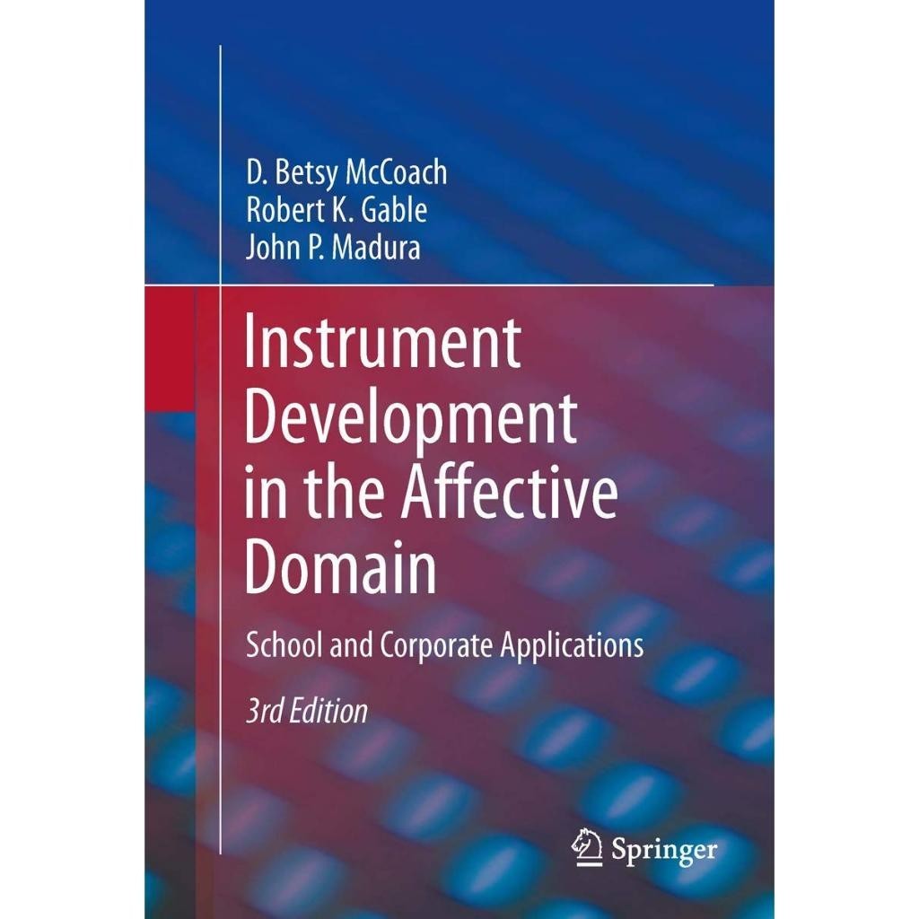 Instrument Development in the Affective Domain: School and Corporate ...