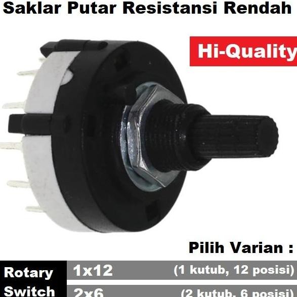 ROTARY SWITCH ROTARY SWITCH SELECTOR SWITCH SELECTOR 1X12 2X6 POSITION ...