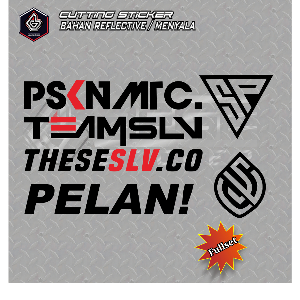 Cutting Sticker PSKN MTC, TEAM SLV, PELAN, Sunmory Fulset Sticker ...