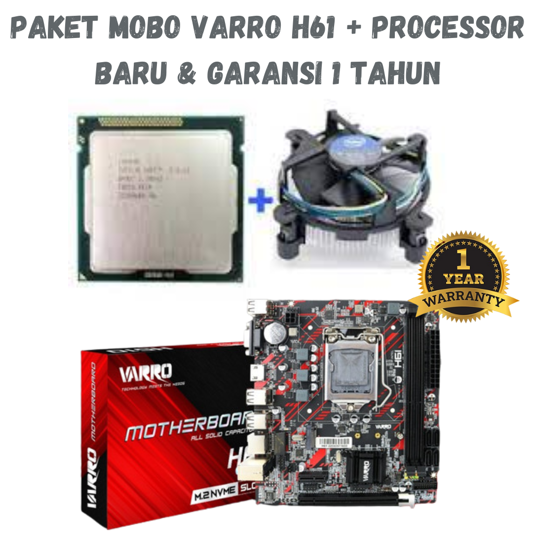 Package MOBO MOTHERBOARD VARRO H61 INTEL I5 2400/2500+FAN PROCESSOR