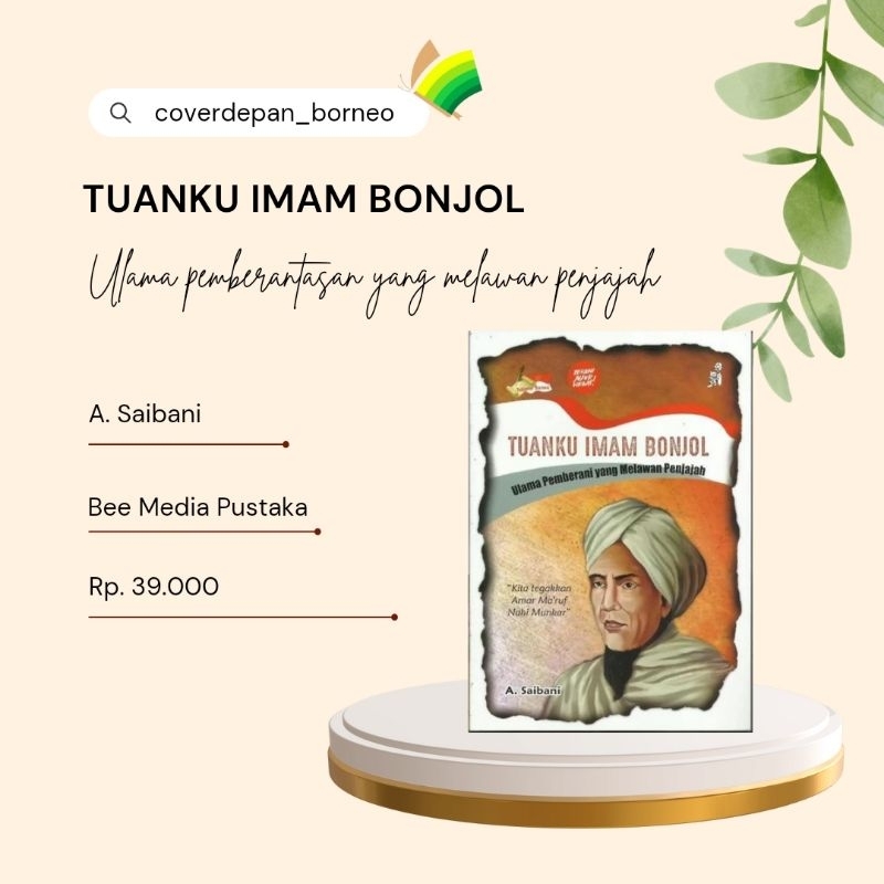 The Book Of My Lord, Imam Bonjol, Brave Ulama Who Fights The Invaders ...