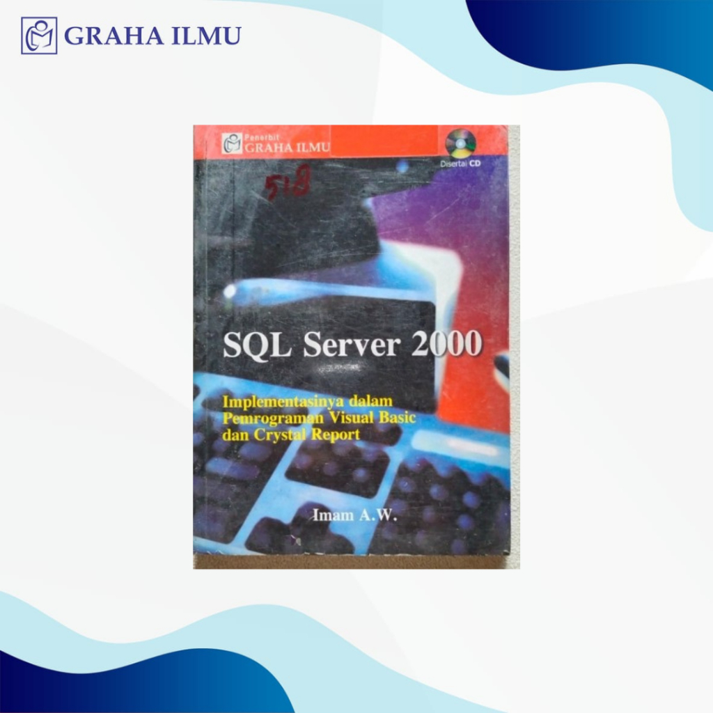 Sql Server 2000; Its Implementation in Visual Basic and Crystal Report ...