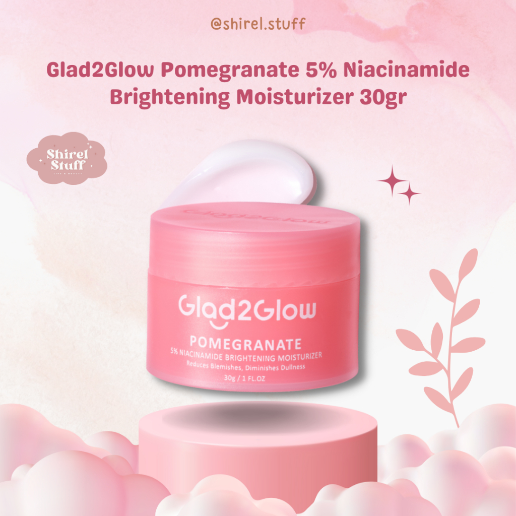 [100 Ori]glad2glow Pomegranate 5 Niacinamide Brightening Moisturizer