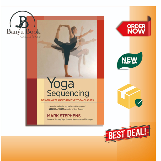 Yoga Sequencing - Designing Transformative Yoga Classes