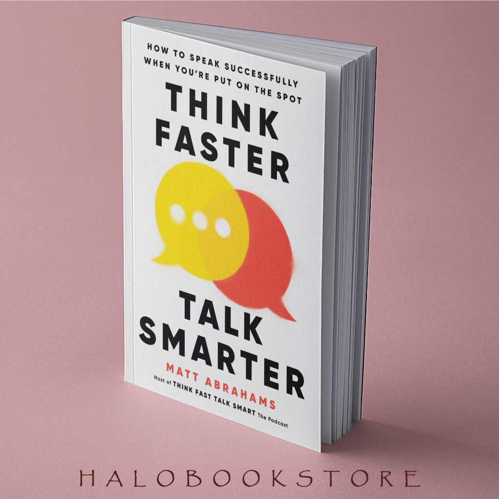 Think Faster, Talk Smarter: How To Speak Successfully When – WHBNXF