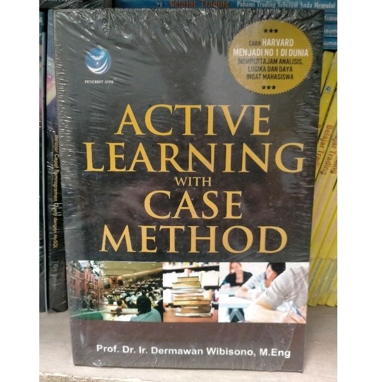 Active Learning With Case Method - Prof. Dr. Ir. Generous Wibisono, M ...