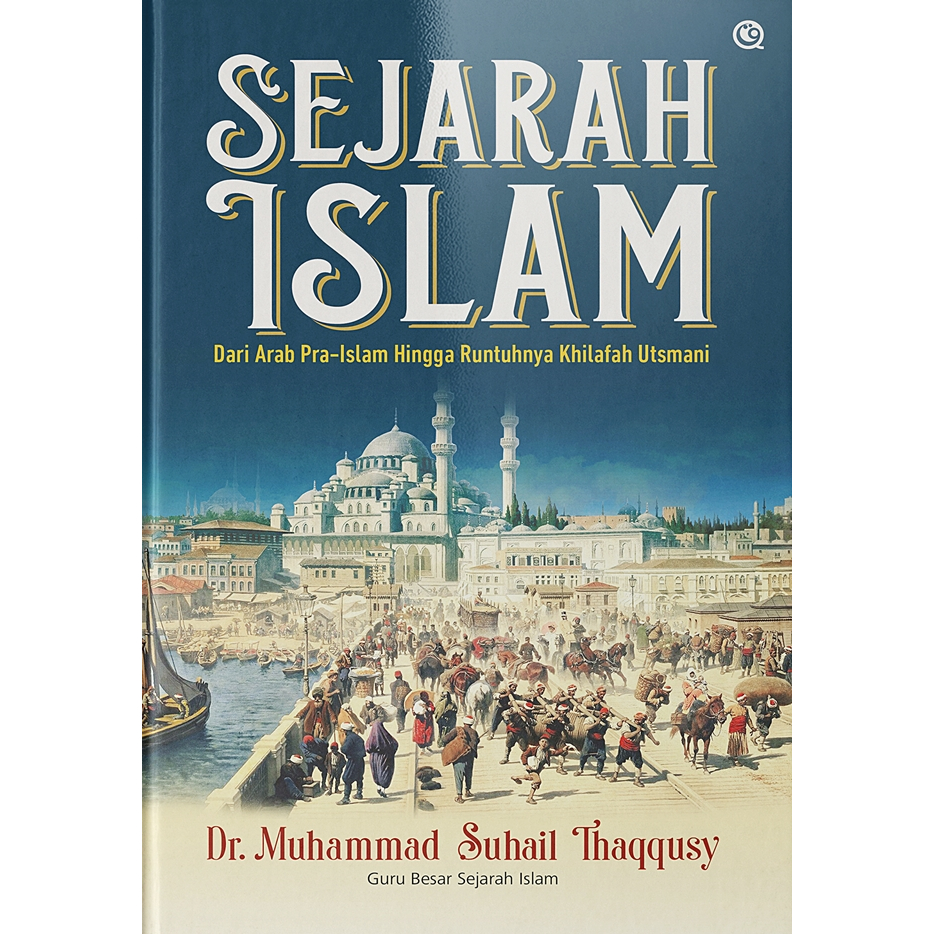 Gramedia - Islamic History from Pre-Islamic Arabia to the Fall of the ...