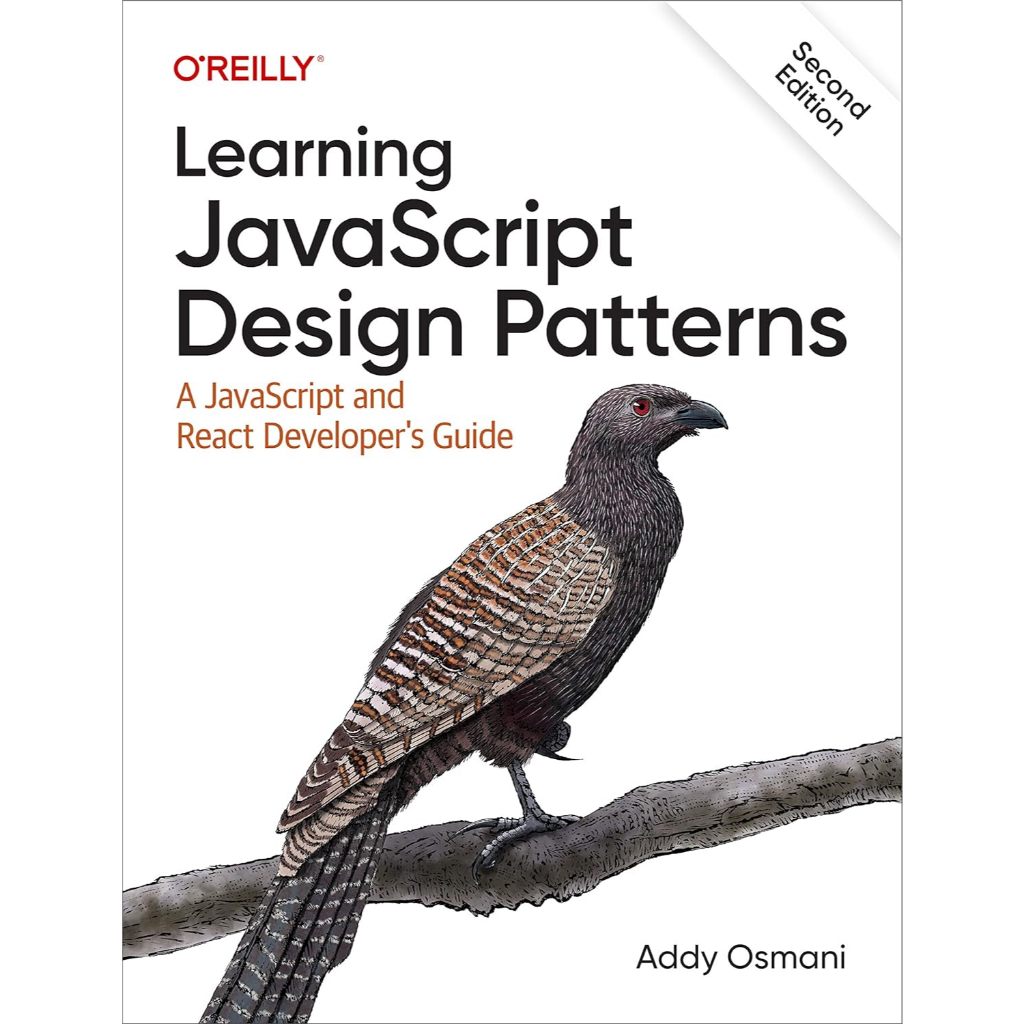 Learning Javascript Design Patterns: A Javascript and React Developer's ...