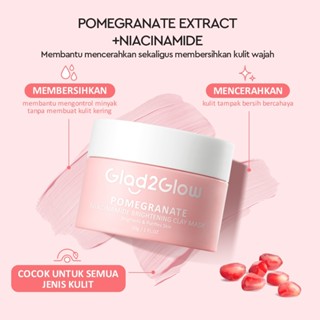 Glad2glow Pomegranate Niacinamide Brightening Clay Mask 30g Mask ...