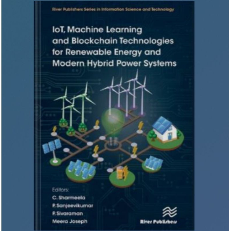 Iot, Machine Learning and Blockchain Technology book for Renewable ...