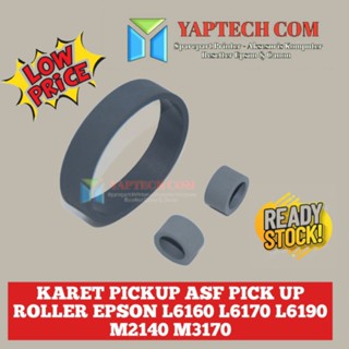 Rubber PICKUP ASF PICK UP ROLLER EPSON L6160 L6170 L6190 M2140 M3170
