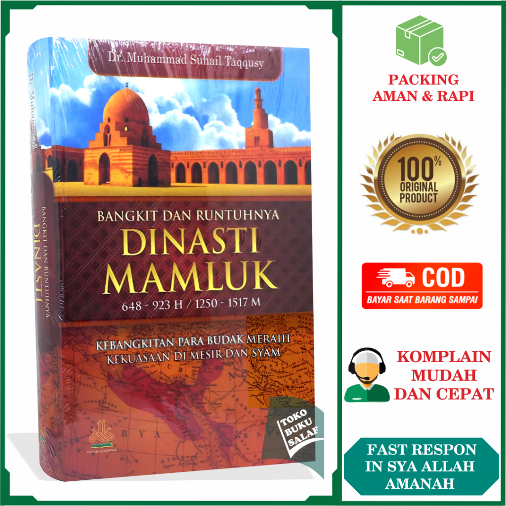 The Rise and Fall of the Mamluk Dynasty in Egypt and Syam by DR ...
