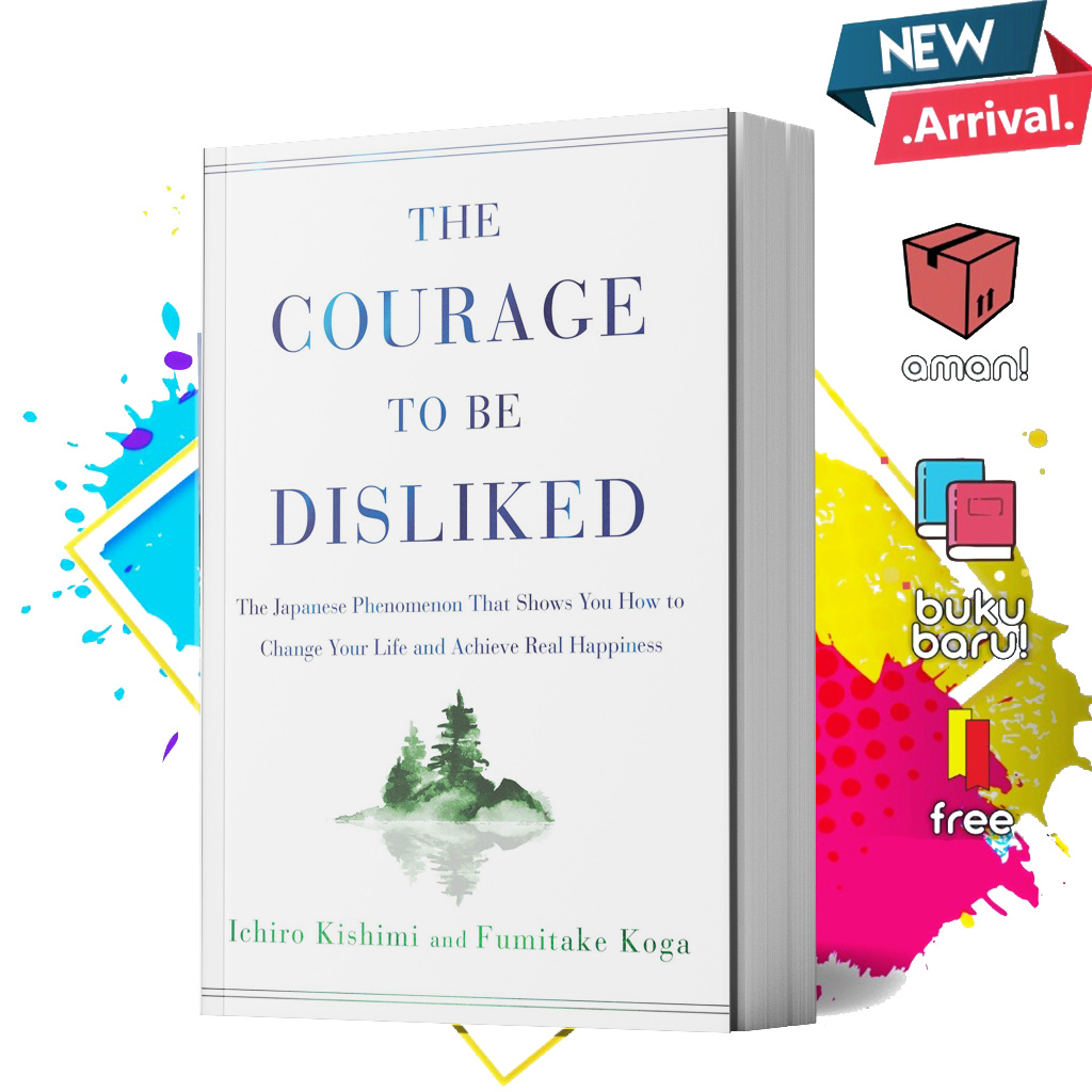 The Courage to Be Disliked by Ichiro Kishimi (English) | Shopee Philippines