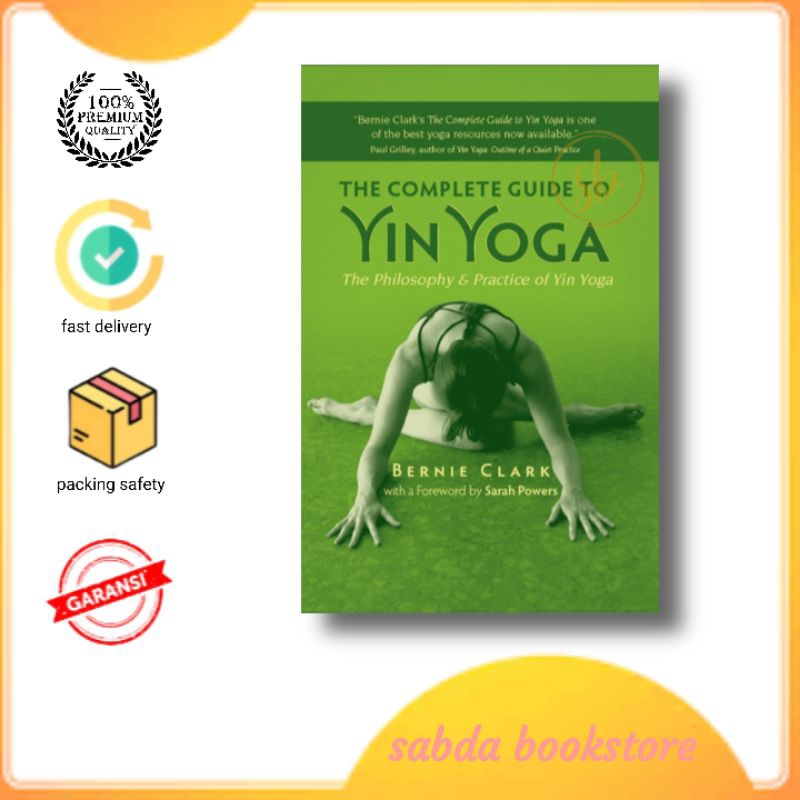 The Complete Guide To Yin Yoga by Bernie Clark (English) | Shopee ...