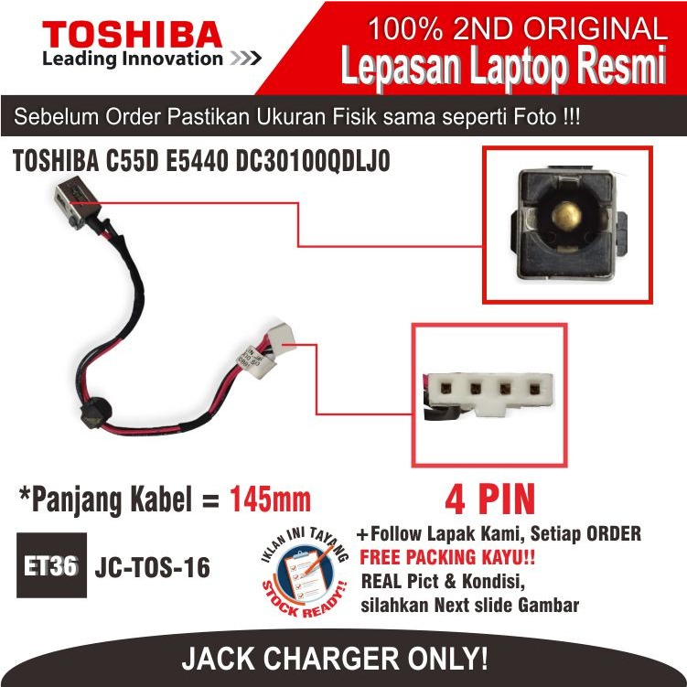 ET36 JC-TOS-16 Jack Laptop Charger TOSHIBA C55D E5440 DC30100QDLJ00 ...