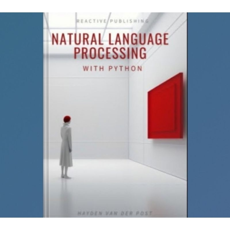 Natural Language Processing book with Python: A comprehensive guide to ...