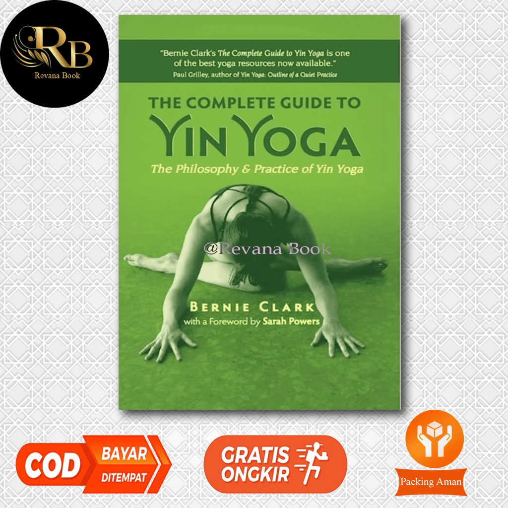 The Complete Guide To Yin Yoga by Bernie Clark (English version ...