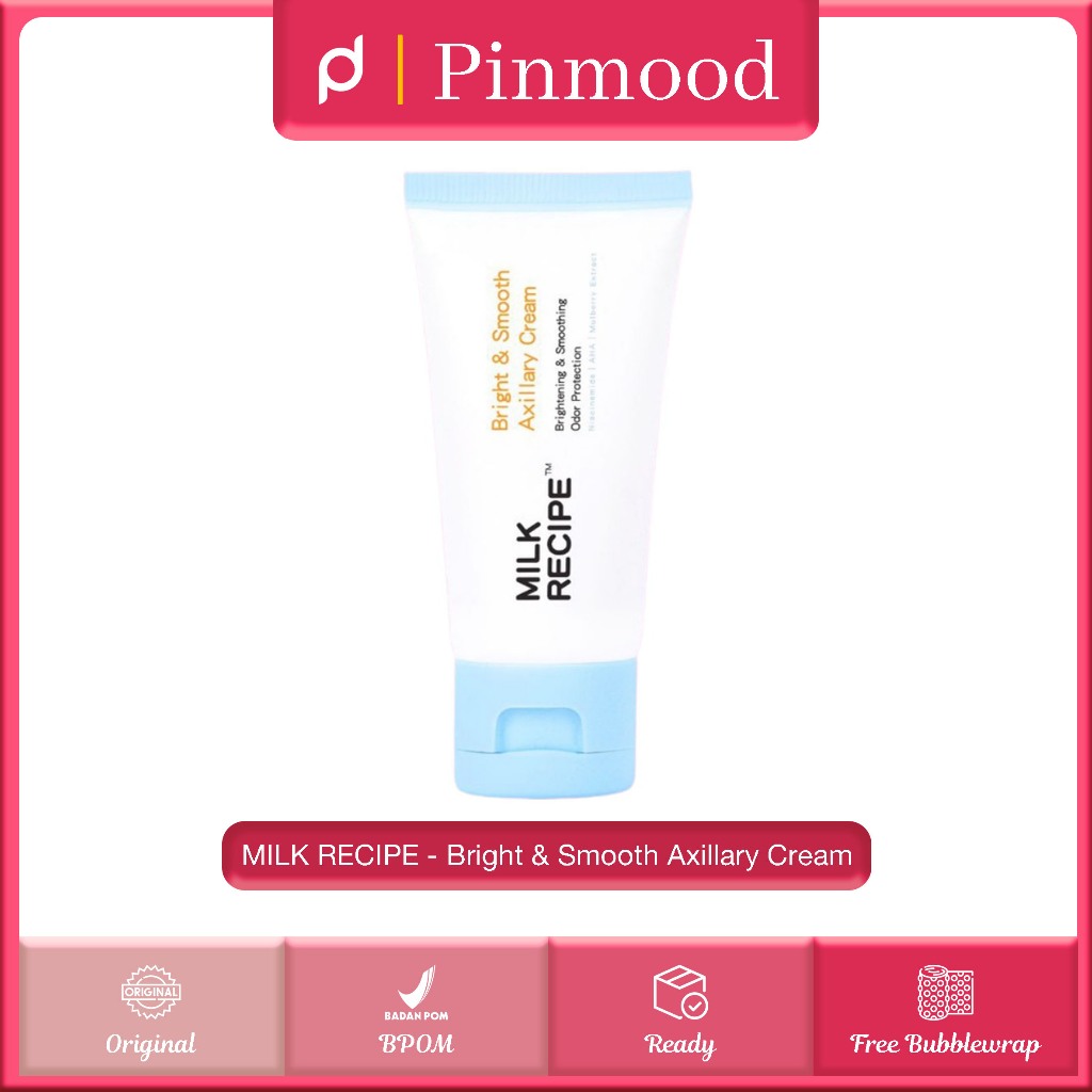Milk RECIPE BRIGHT & SMOOTH AXILLARY Cream (30G) Brightening Cream