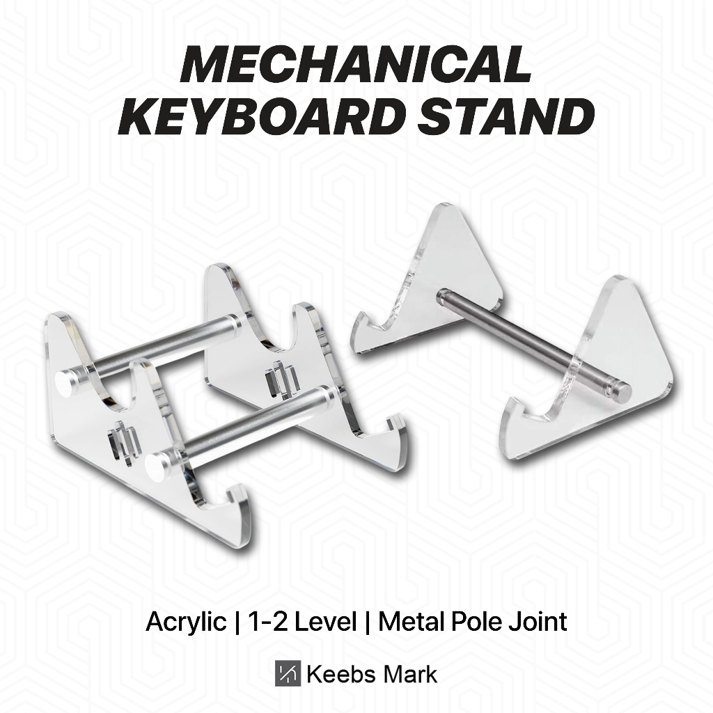 KeebsMark Mechanical Keyboard Stand Acrylic Display 1 - 2 Tier | Shopee ...