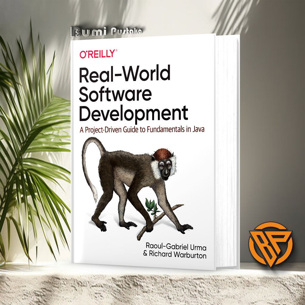 Real-World Software Development - A Project-Draven Guide to ...