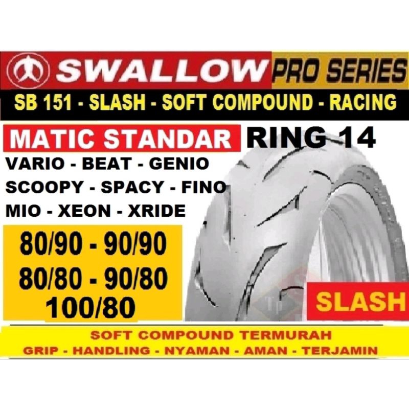 Matic TUBELESS TIRE 90-90/14 SOFT COMPOUNT SWALLOW SLASH SB 151 90-90/ ...