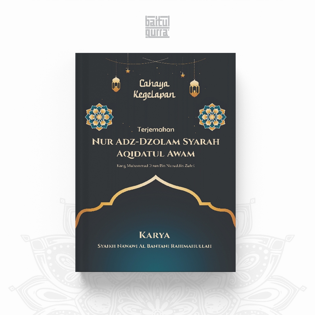Translation of the Book of Nurud Dhalam Syarah Aqidatul Awam Sheikh ...