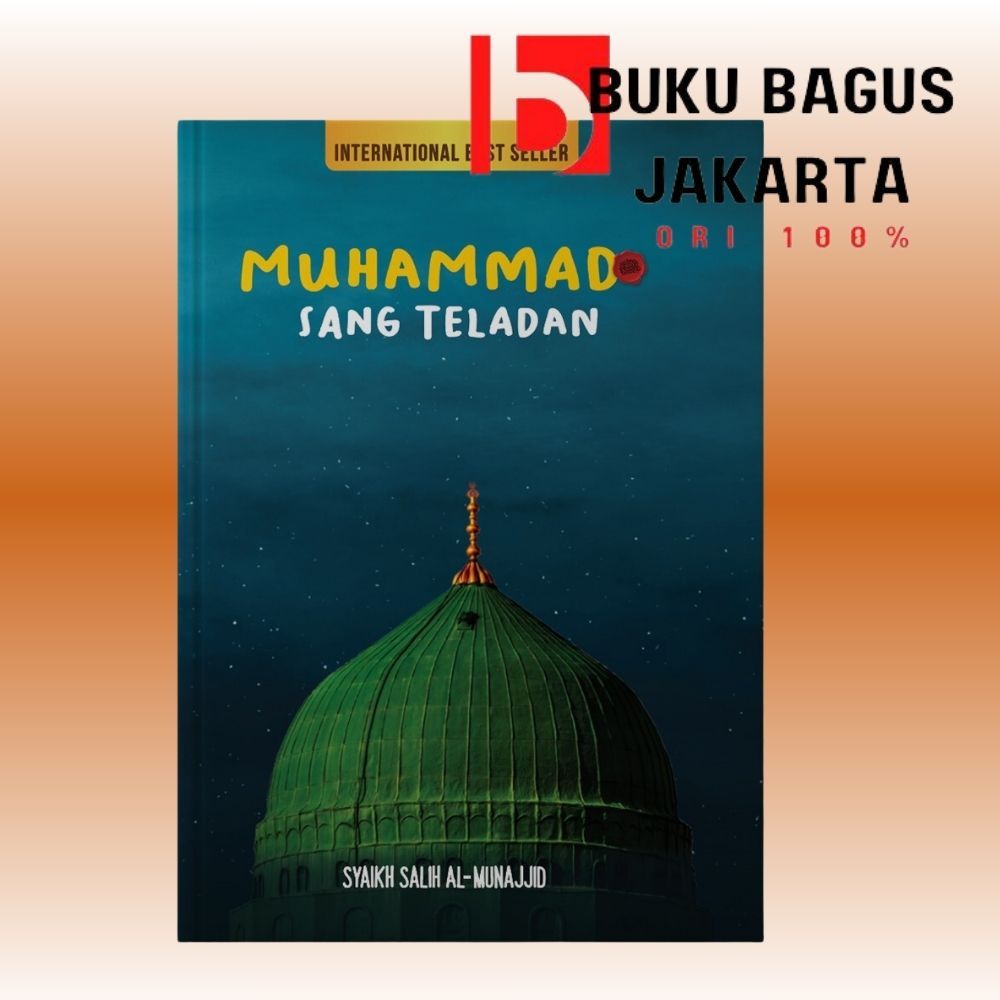 Muhammad The Exemplary Book How The Prophet Interacts | Sirah Nabawiyah ...
