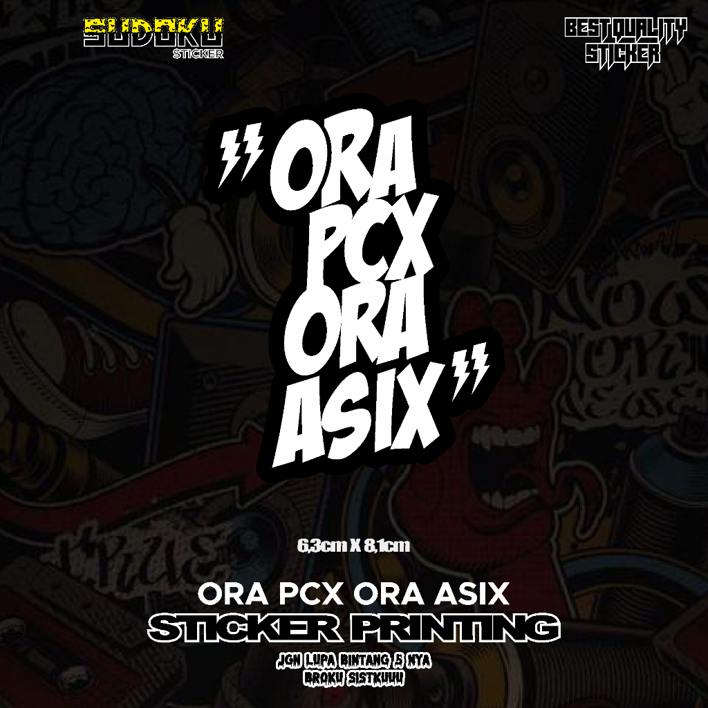 STICKER PRINTING STICKER ORA PCX ORA ASIX MOTORCYCLE VIRAL FYP ...