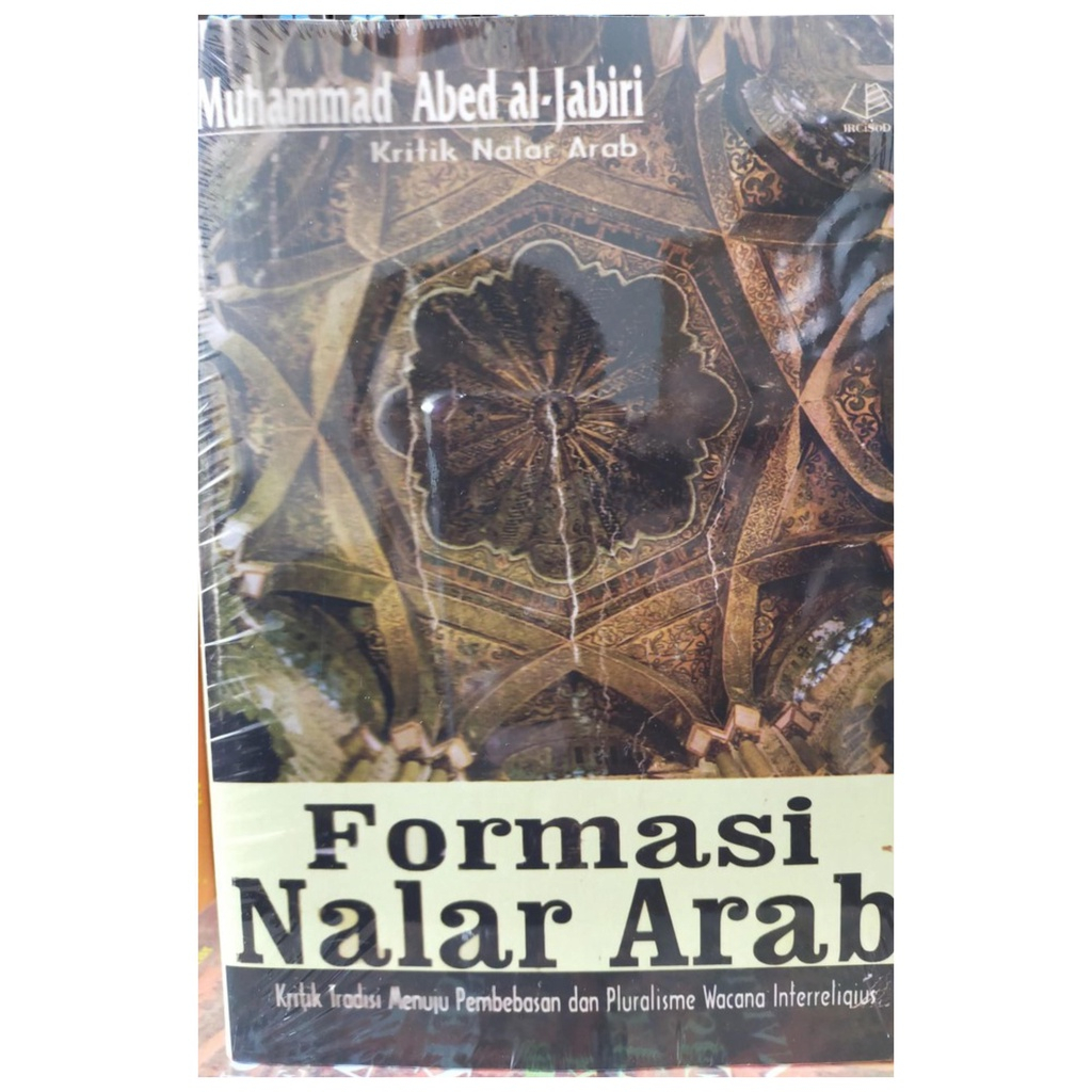 Formation of Arabic Reason - Muhammad Abed Al-Jabiri - NR | Shopee ...