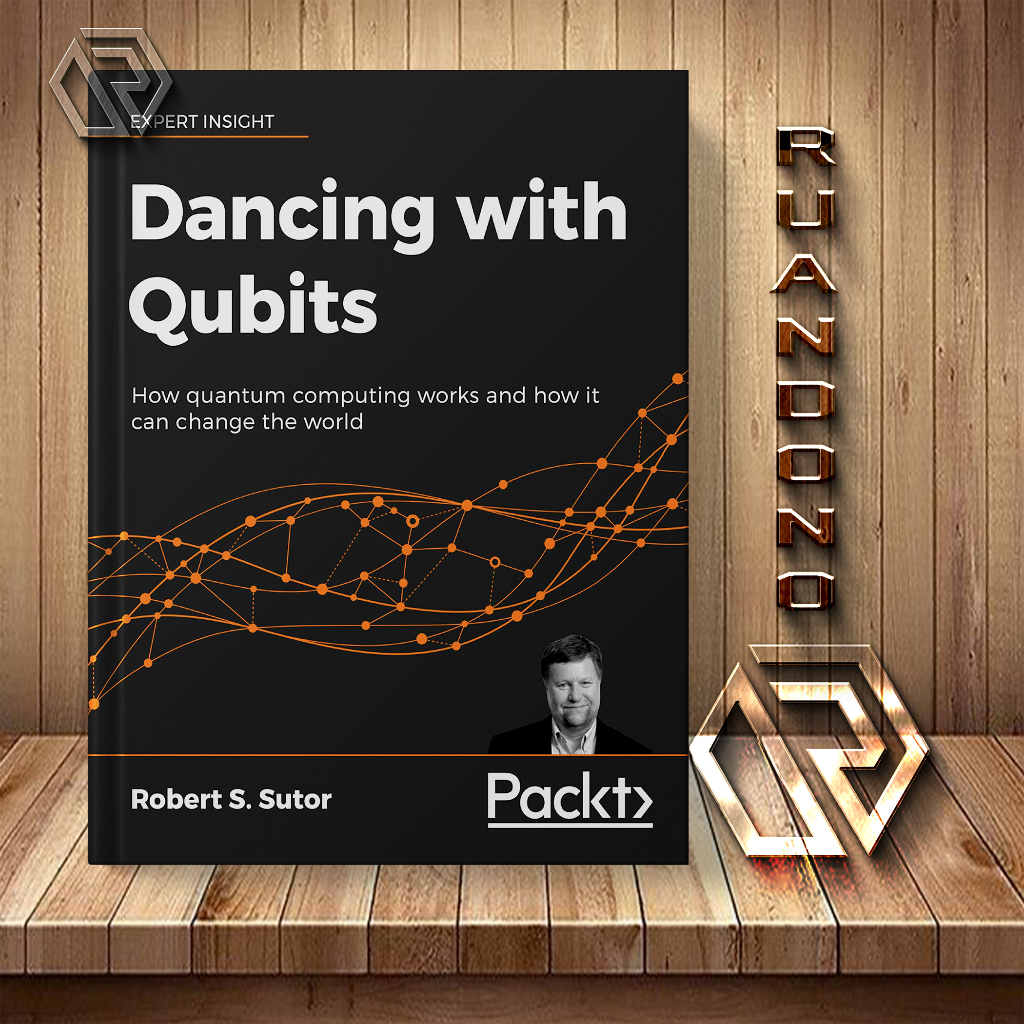 Dancing with Qubits: how quantum computing works and how it can change ...
