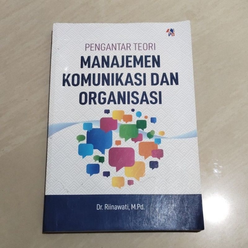 INTRODUCTION TO COMMUNICATION MANAGEMENT THEORY AND ORGANIZATION ...