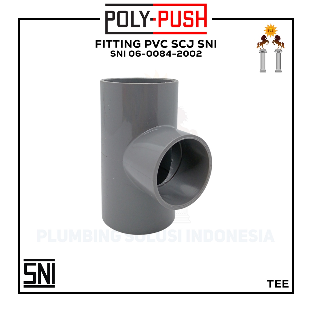 Poly Push Equal Tee PCV SNI Pipe Fittings 6 Inch / 160 mm SCJ (PVC Glue ...