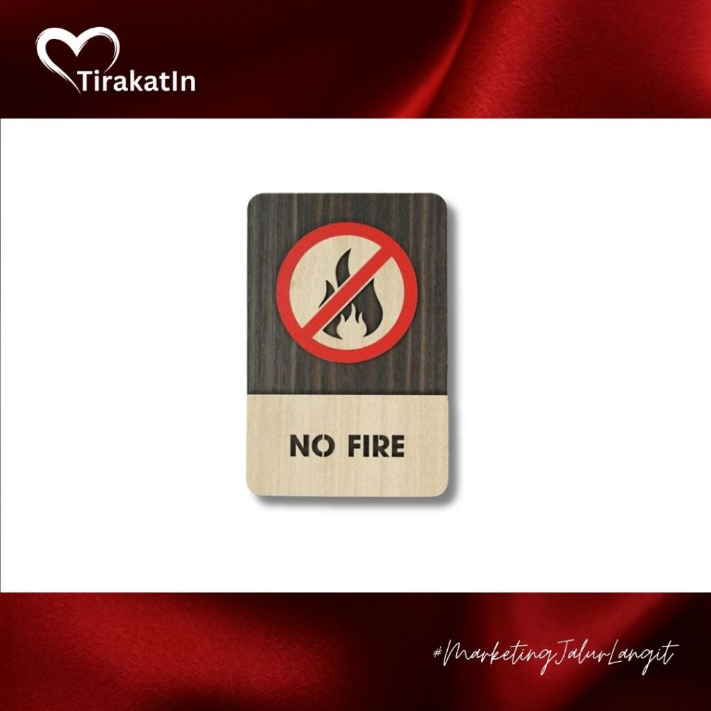 Tirakatin - NO FIRE Wooden Sign | Fire Court Board | Shopee Philippines