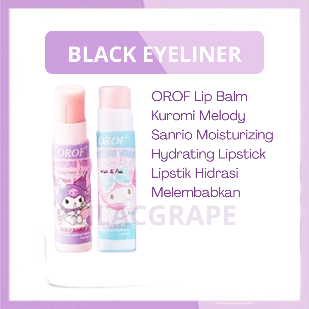 OROF Lip Balm Kuromi Melody Sanrio Moisturizing Hydrating Lipstick ...