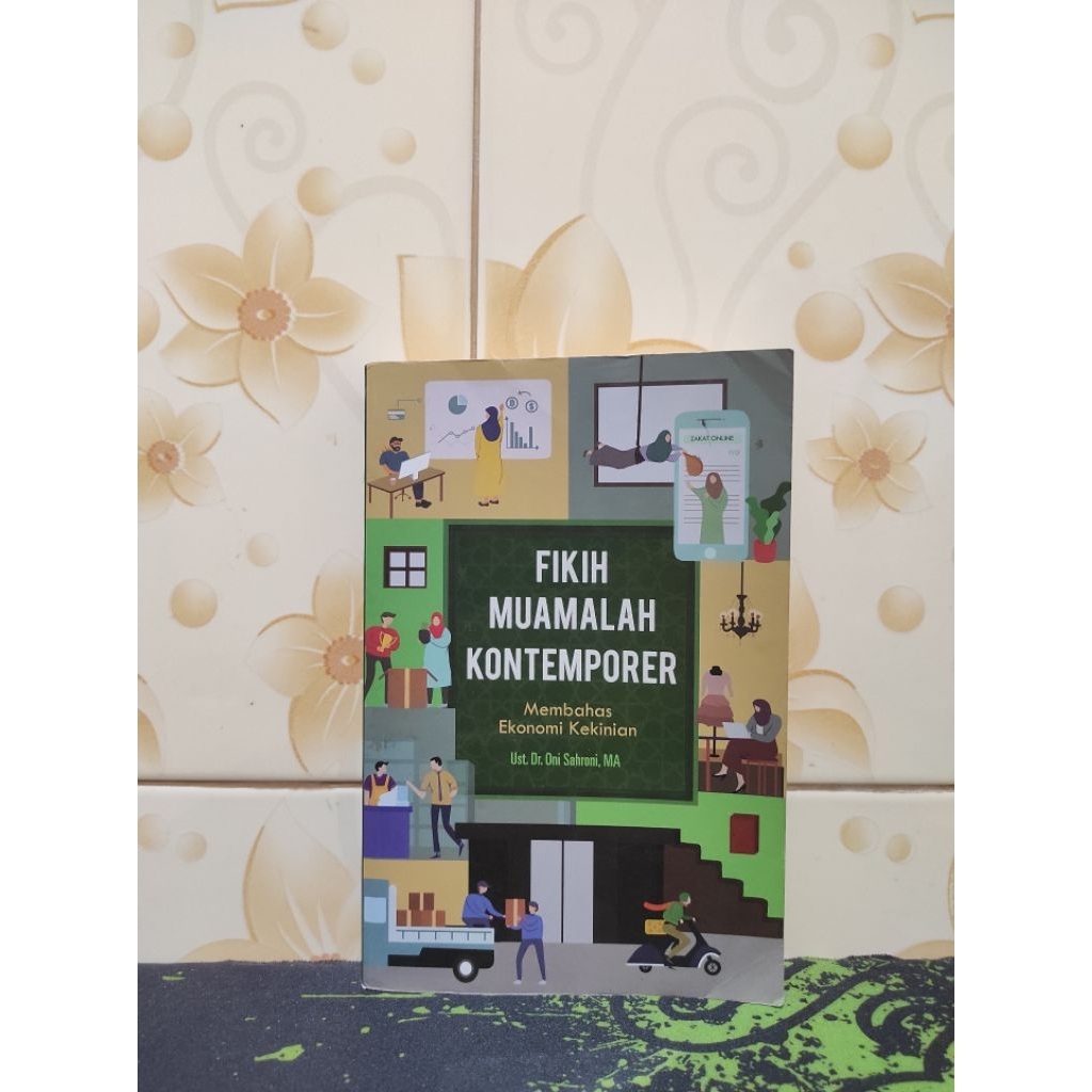 (Book of Reading Circus) Contemporary Muamalah Fiqh ~ O. Sahroni ...