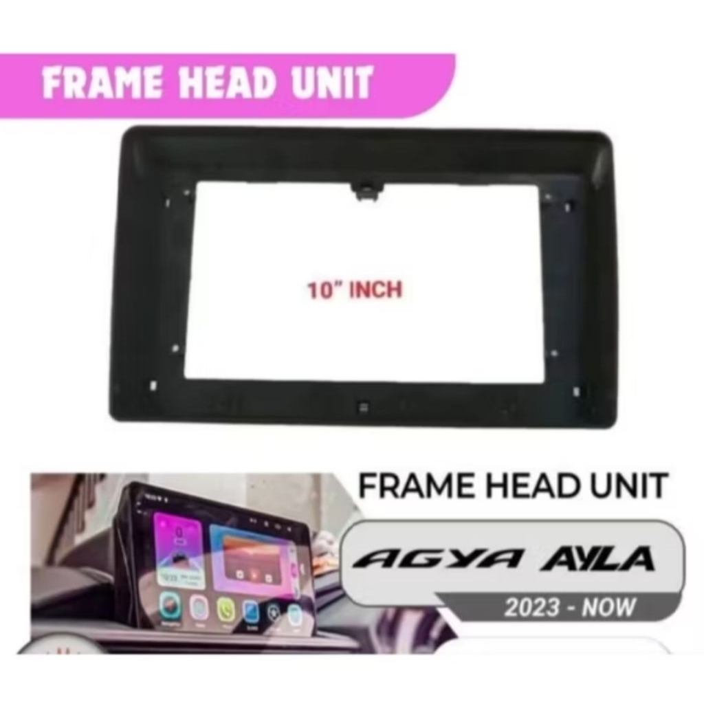 Android head unit Frame Avanza Xenia Agya Ayla 2023 up 10inch | Shopee ...