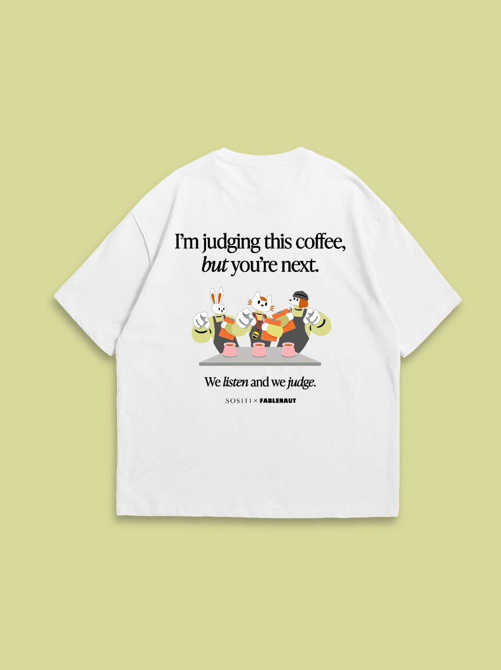 Fablenaut X Sositi I'm Judging this Coffee T-Shirt (White) | Shopee ...