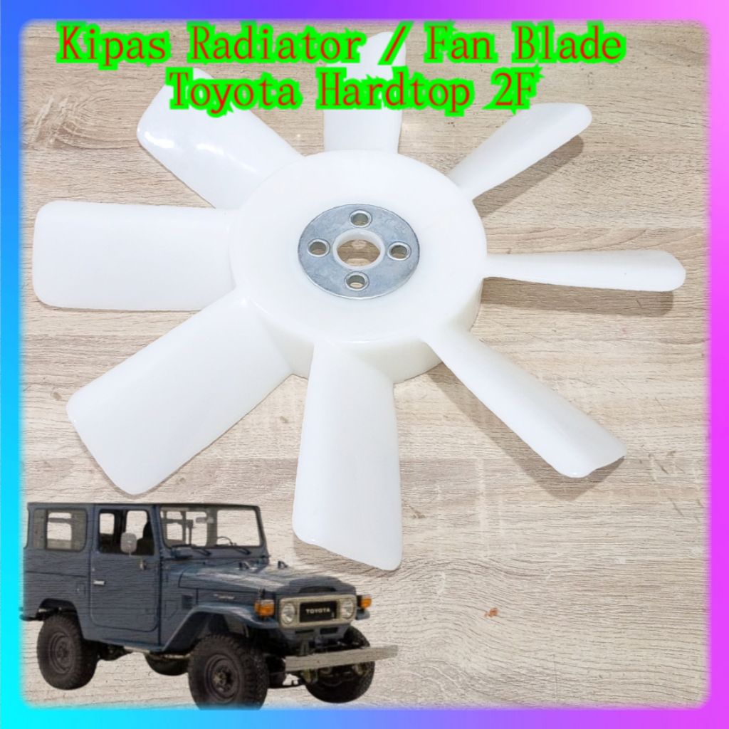 RADIATOR FAN TOYOTA HARDTOP 2F BLADE/ FAN | Shopee Philippines