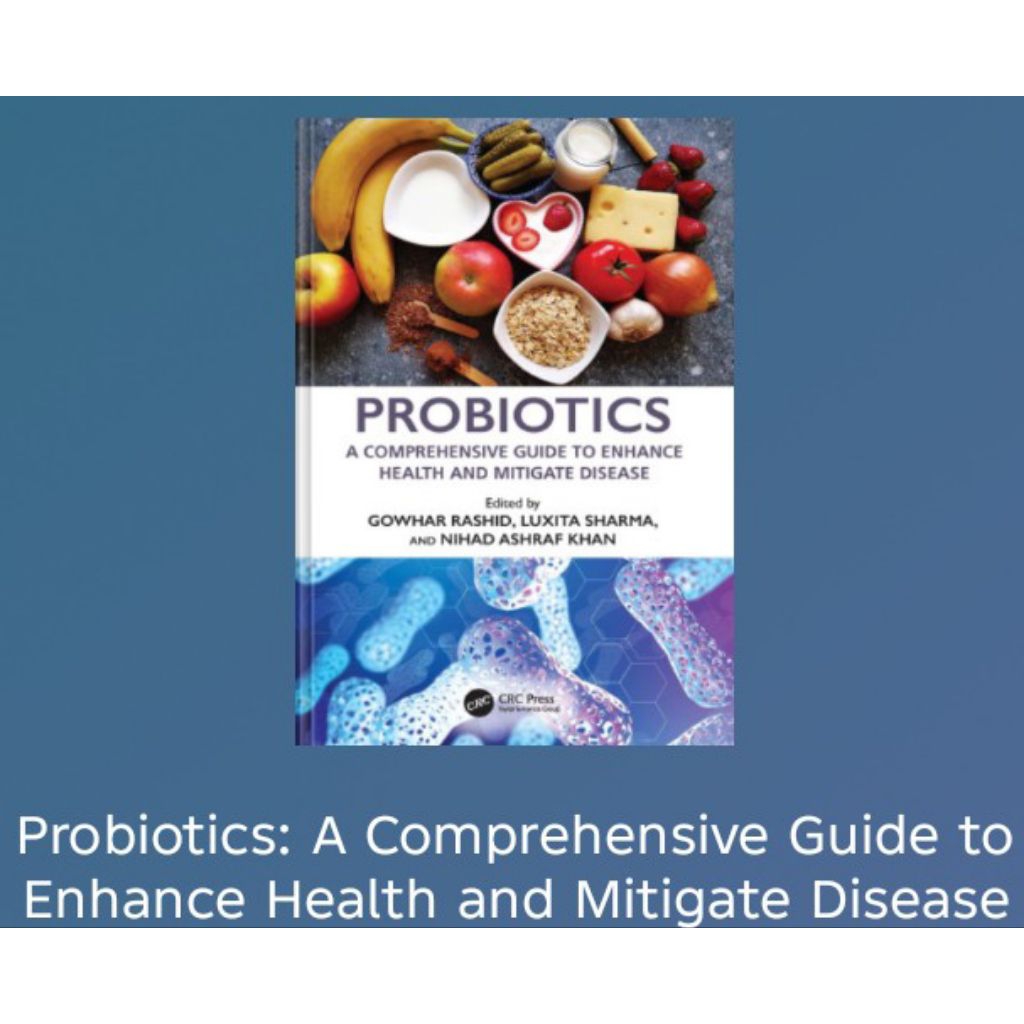 Probiotics: Comprehensive Guide to Enhance Health and Mitigate Diseasea ...