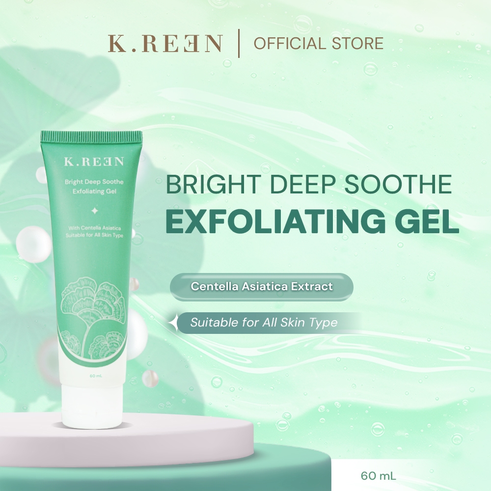 K.REEN BRIGHT DEEP SOOTHE EXFOLIATING GEL (Anti-Dullness Facial ...