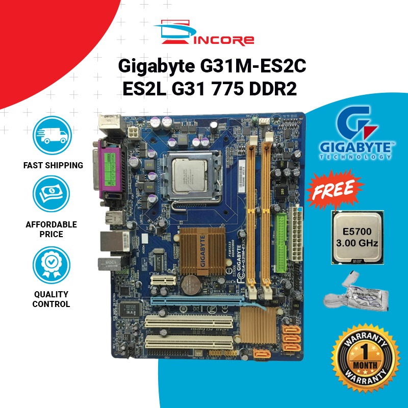 Gigabyte G31MES2C/ES2L G31 775 DDR2 Intel Motherboard (Free E5700 3.00