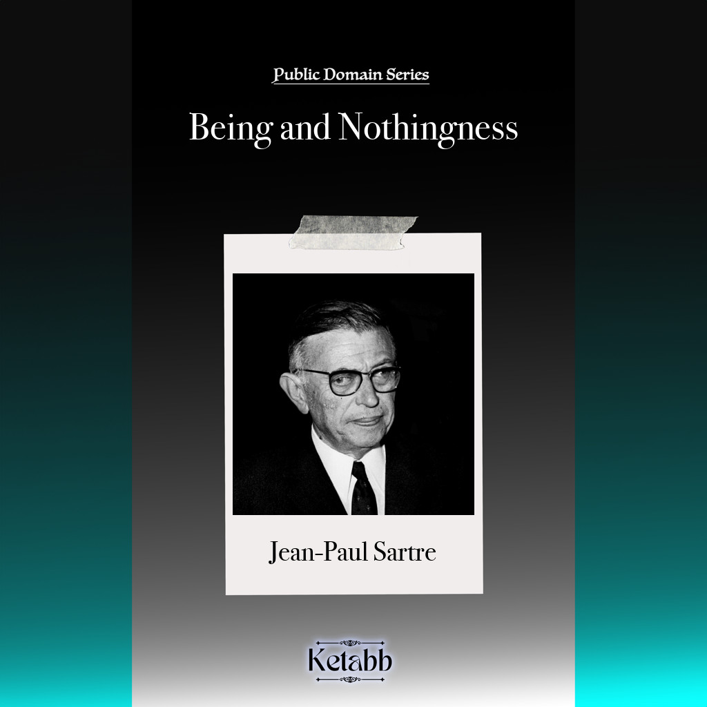 Being and Nothingness by Jean-Paul Sartre [Public Domain Material ...